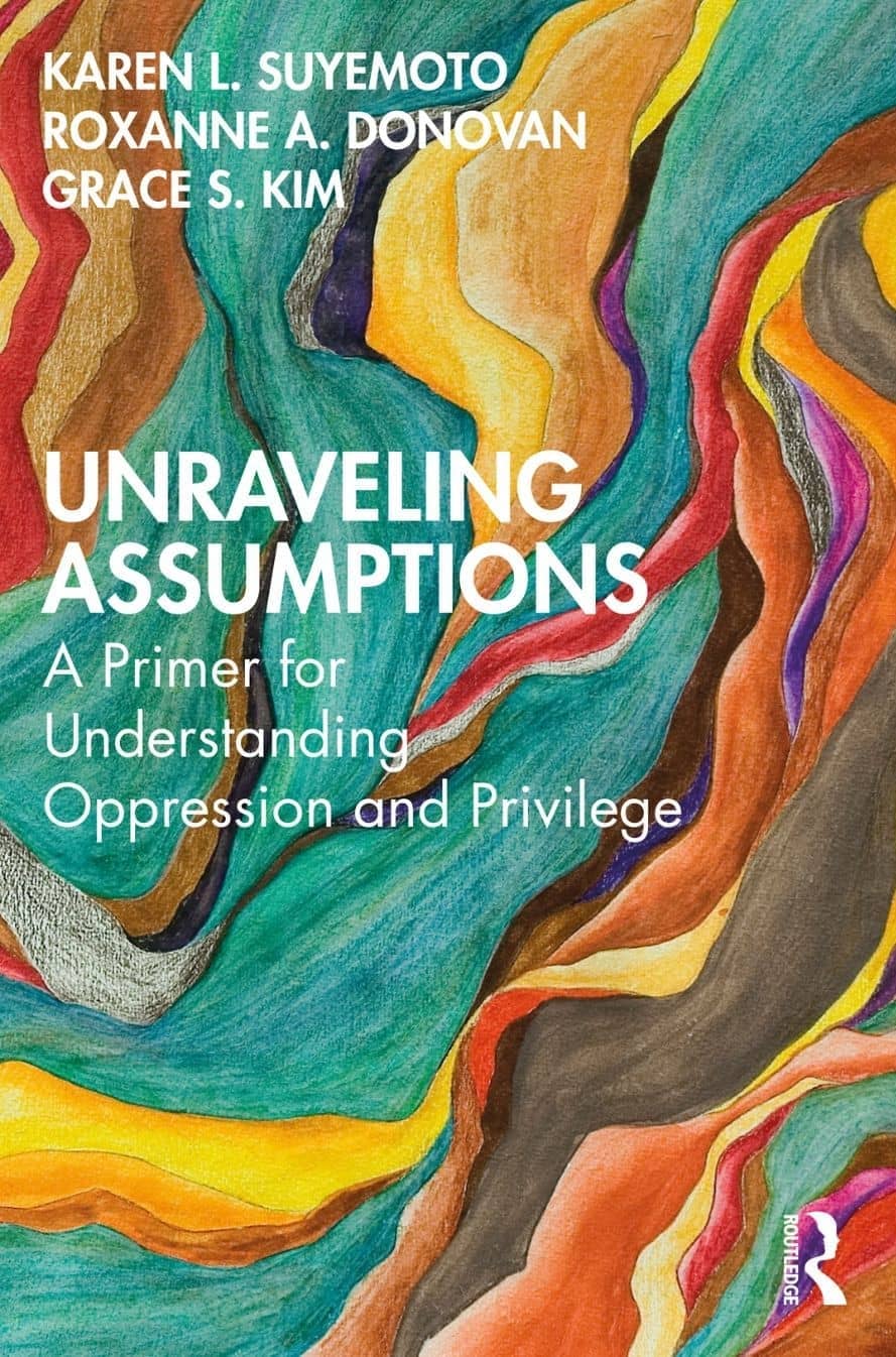 Unraveling assumptions book